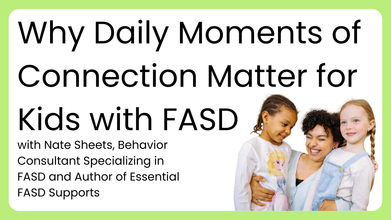 Fostering Connections for Kids with FASD