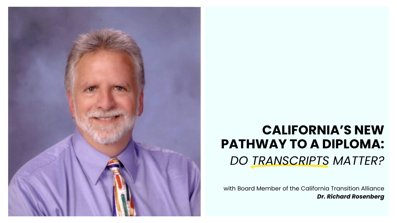 California's New Pathway to a Diploma: Do Transcripts Matter?