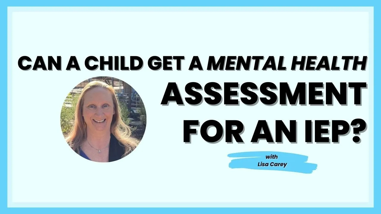 can-a-child-get-a-mental-health-assessment-for-an-iep