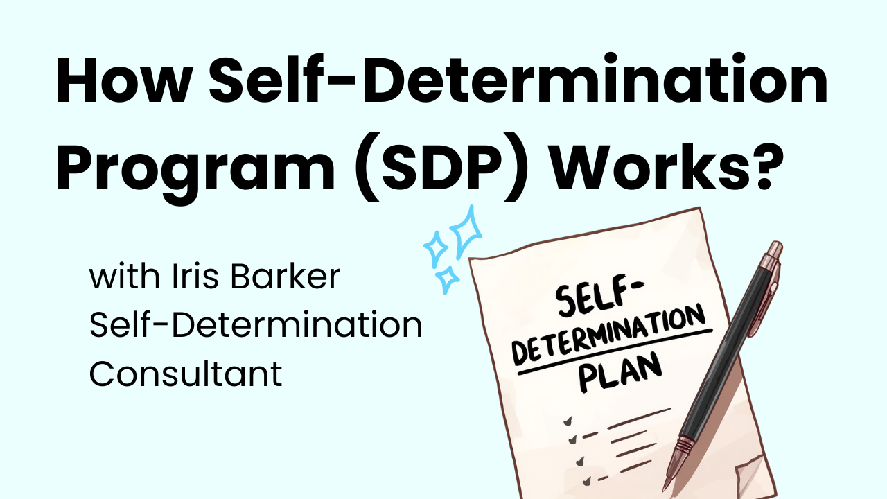 What is Self-Determination Program (SDP)