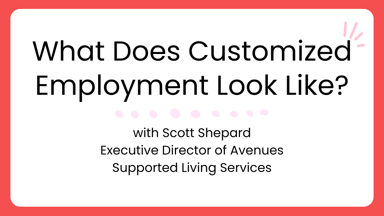 What is Customized Employment?