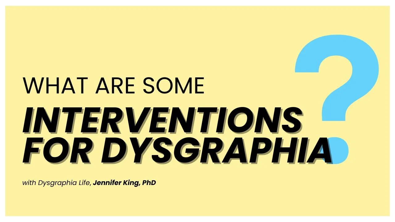 what-are-some-interventions-for-dysgraphia