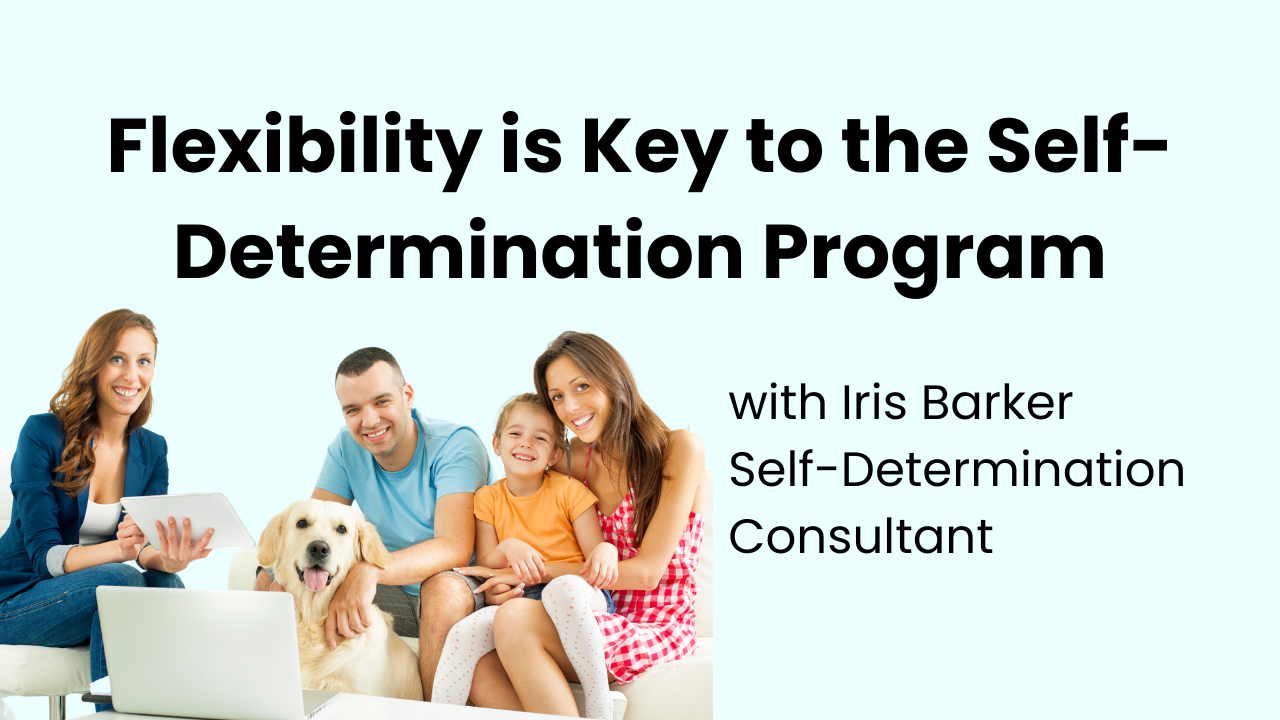 Tips for Navigating the Self-Determination Program